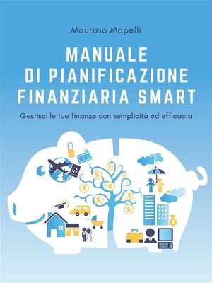cover image of Manuale di pianificazione finanziaria Smart